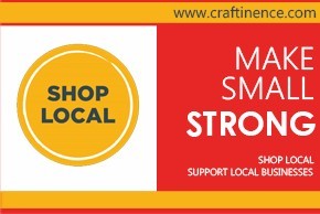 MAKE SMALL STRONG - Support Local Businesses
