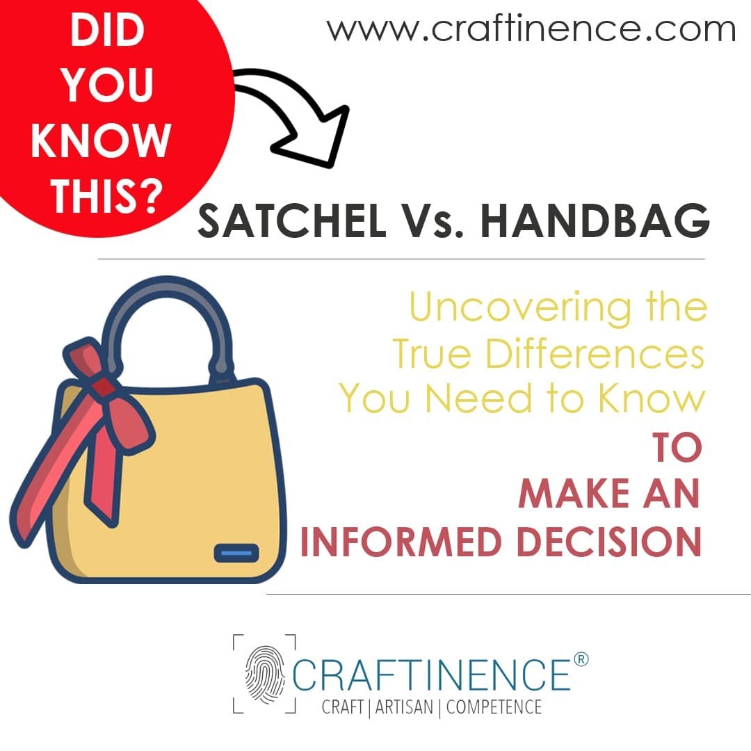 What is the difference between a satchel and a handbag?